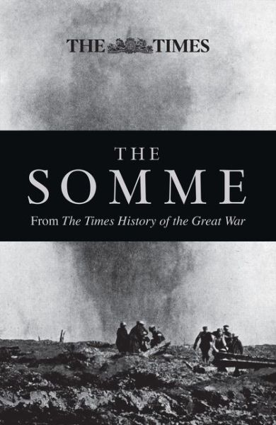 Cover for Times Books · The Somme: From the Times History of the First World War (Paperback Book) [Edition edition] (2016)