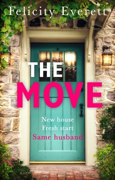 Cover for Felicity Everett · The Move (Hardcover Book) (2020)