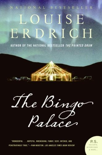 Cover for Louise Erdrich · The Bingo Palace: A Novel (Taschenbuch) (2017)
