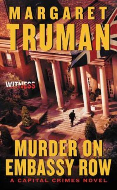 Cover for Margaret Truman · Murder on Embassy Row: A Capital Crimes Novel - Capital Crimes (Paperback Book) (2015)