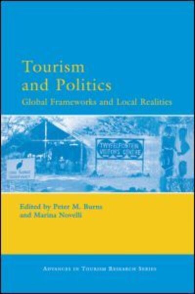 Tourism and Politics -  - Bøger - Taylor & Francis Ltd - 9780080450759 - 2. november 2006