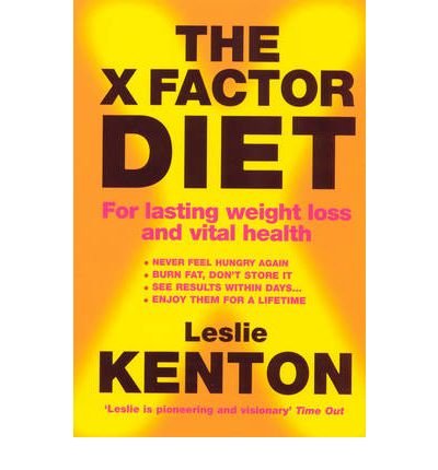Cover for Leslie Kenton · The X-Factor Diet: For Lasting Weight Loss and Vital Health (Taschenbuch) (2005)