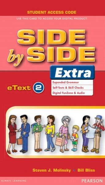 Cover for Bill Bliss · Side by Side Extra 2 eText (Online Purchase / Instant Access/1 Year Subscription) (Book) (2020)