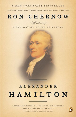 Alexander Hamilton - Ron Chernow - Books - Penguin Publishing Group - 9780143034759 - March 29, 2005