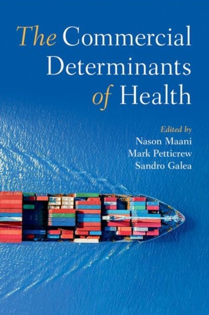 Cover for The Commercial Determinants of Health (Paperback Book) (2022)