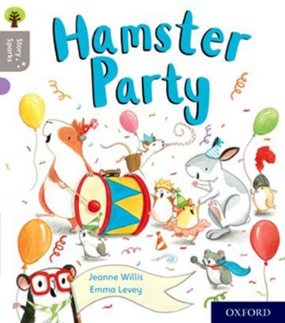 Cover for Jeanne Willis · Oxford Reading Tree Story Sparks: Oxford Level 1: Hamster Party - Oxford Reading Tree Story Sparks (Pocketbok) (2017)