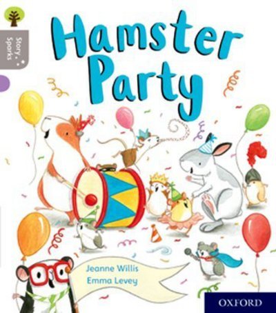 Cover for Jeanne Willis · Oxford Reading Tree Story Sparks: Oxford Level 1: Hamster Party - Oxford Reading Tree Story Sparks (Paperback Bog) (2017)