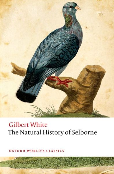 Cover for Gilbert White · The Natural History of Selborne - Oxford World's Classics (Paperback Book) (2016)