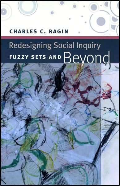 Cover for Charles C. Ragin · Redesigning Social Inquiry – Fuzzy Sets and Beyond (Paperback Book) (2008)