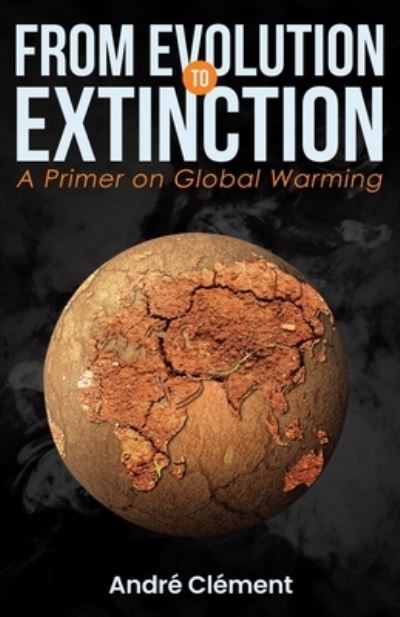 Cover for André Clément · From Evolution to Extinction (Paperback Book) (2021)