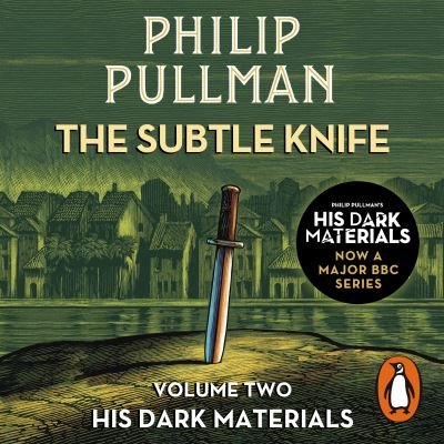 Cover for Philip Pullman · The Subtle Knife: His Dark Materials 2 (Audiobook (CD)) [Unabridged edition] (2021)