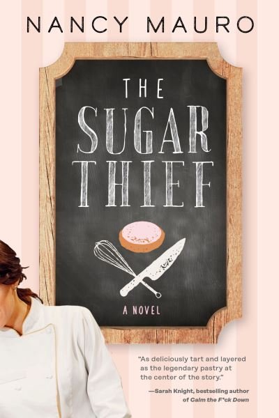 Cover for Nancy Mauro · The Sugar Thief (Paperback Book) (2022)