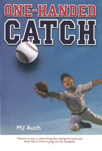 One-Handed Catch - MJ Auch - Livros - Square Fish - 9780312535759 - 3 de março de 2009