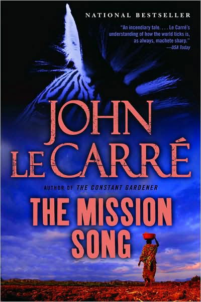 The Mission Song - John Le Carre - Bøker - Back Bay Books - 9780316016759 - 14. november 2007
