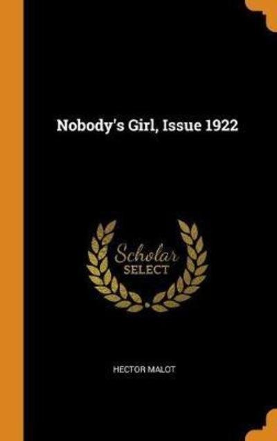 Cover for Hector Malot · Nobody's Girl, Issue 1922 (Innbunden bok) (2018)