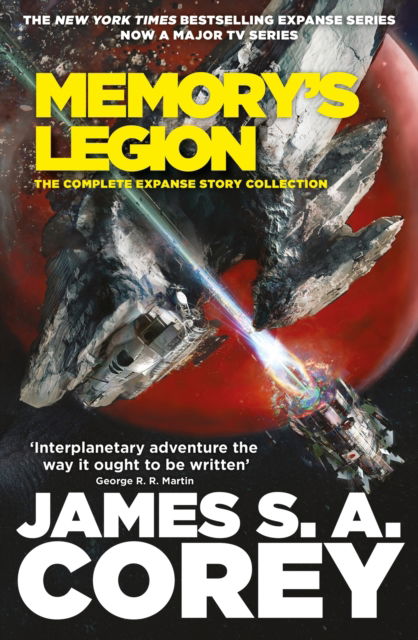 Memory's Legion: The Complete Expanse Story Collection - James S. A. Corey - Livros - Little, Brown Book Group - 9780356517759 - 11 de maio de 2023