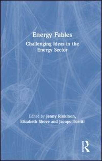 Cover for Energy Fables: Challenging Ideas in the Energy Sector (Hardcover Book) (2019)