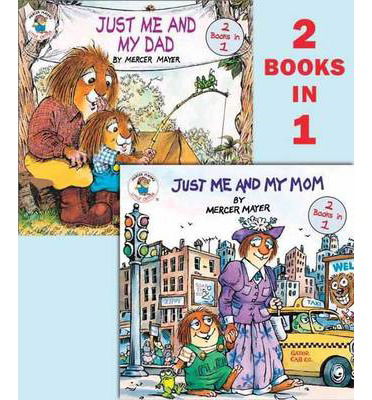 Just Me and My Mom / Just Me and My Dad (Little Critter) - Pictureback (R) - Mercer Mayer - Livros - Random House USA Inc - 9780385371759 - 7 de janeiro de 2014