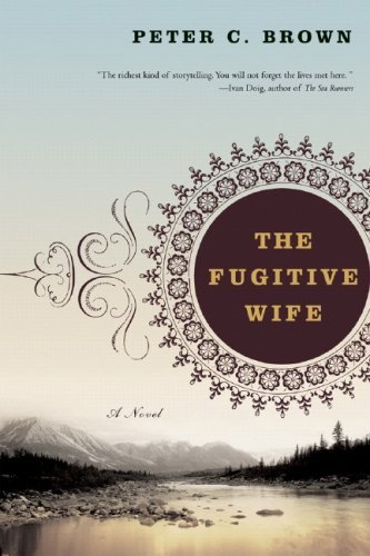 Cover for Peter C. Brown · The Fugitive Wife: A Novel (Taschenbuch) (2007)