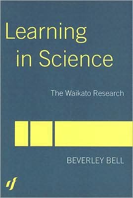 Cover for Beverley Bell · Learning in Science: The Waikato Research (Paperback Bog) (2004)
