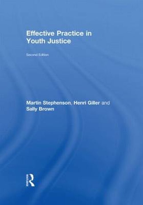 Cover for Martin Stephenson · Effective Practice in Youth Justice (Hardcover Book) [2 Rev edition] (2011)