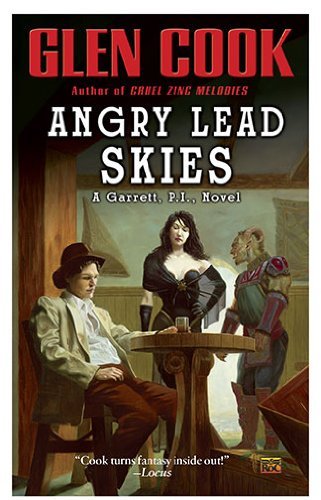 Cover for Glen Cook · Angry Lead Skies: A Garrett, P.I., Novel - Garrett, P.I. (Pocketbok) [First Printing edition] (2010)