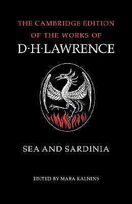 Cover for D. H. Lawrence · Sea and Sardinia - The Cambridge Edition of the Works of D. H. Lawrence (Paperback Book) (2002)