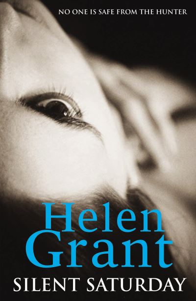 Cover for Helen Grant · Silent Saturday - Forbidden Spaces Trilogy (Paperback Book) (2014)