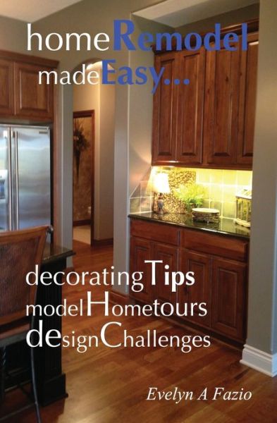 Cover for Evelyn Fazio · Home Remodel Made Easy (Paperback Book) (2021)