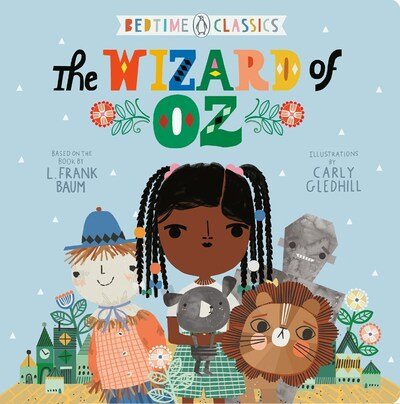 Cover for L. Frank Baum · The Wizard of Oz - Penguin Bedtime Classics (Board book) (2020)