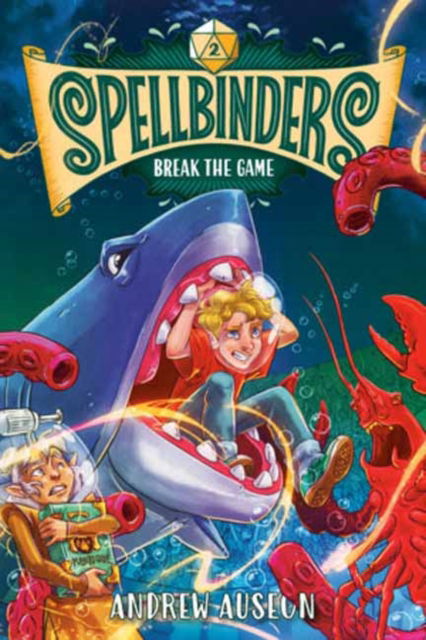 Cover for Andrew Auseon · Spellbinders: Break the Game (Hardcover Book) (2024)