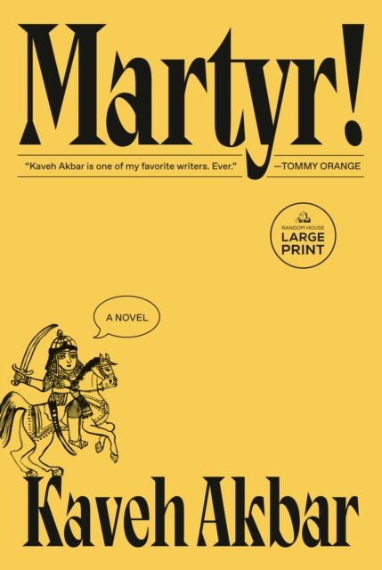 Cover for Kaveh Akbar · Martyr! (Taschenbuch) (2024)