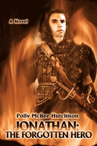 Cover for Polly Hutchison · Jonathan: the Forgotten Hero (Paperback Book) (2007)