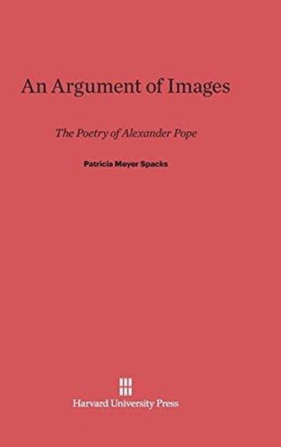 Cover for Patricia Meyer Spacks · An Argument of Images (Hardcover Book) (1971)