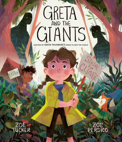 Cover for Zoe Tucker · Greta and the Giants: inspired by Greta Thunberg's stand to save the world (Paperback Book) [Illustrated edition] (2019)