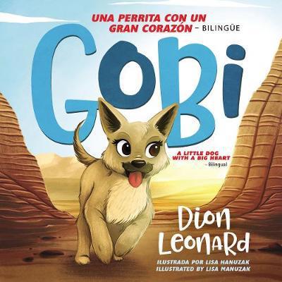 Cover for Dion Leonard · Gobi: Una Perrita Con Un Gran Corazon - Bilingue (Hardcover Book) (2017)