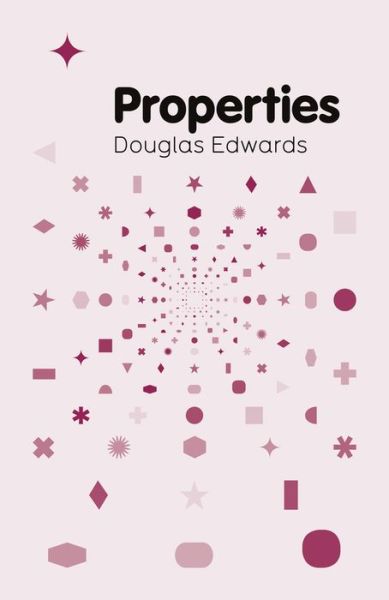 Cover for Edwards, Douglas (University College Dublin) · Properties - Key Concepts in Philosophy (Paperback Book) (2014)