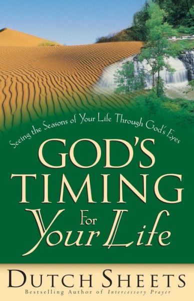 Cover for Dutch Sheets · God's Timing for Your Life (Paperback Book) (2001)