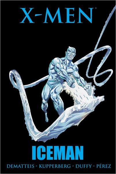 X-men: Iceman - Jo Duffy - Kirjat - Marvel Comics - 9780785162759 - keskiviikko 15. elokuuta 2012