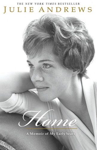 Cover for Julie Andrews · Home: A Memoir of My Early Years (Taschenbuch) [Reprint edition] (2009)