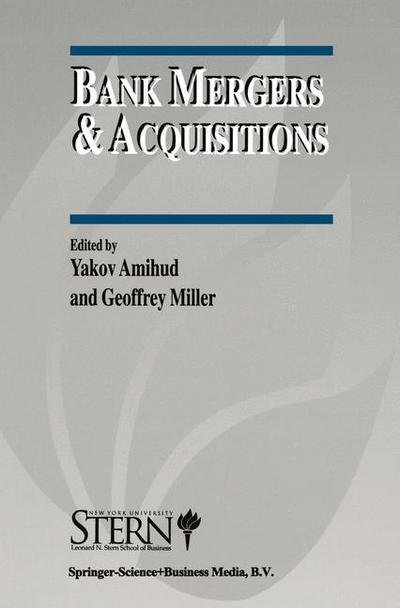Geoffrey Miller · Bank Mergers & Acquisitions - The New York University Salomon Center Series on Financial Markets and Institutions (Hardcover Book) [1998 edition] (1998)