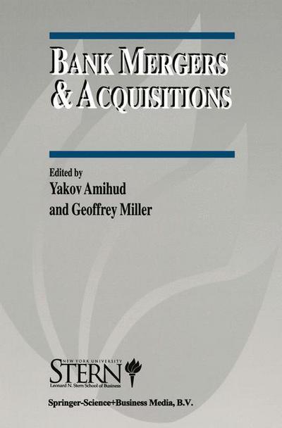 Cover for Geoffrey Miller · Bank Mergers &amp; Acquisitions - The New York University Salomon Center Series on Financial Markets and Institutions (Gebundenes Buch) [1998 edition] (1998)