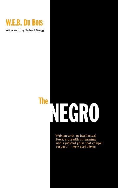 Cover for W. E. B. Du Bois · The Negro (Taschenbuch) (2001)