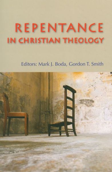 Cover for Mark J Boda · Repentance in Christian Theology: (Paperback Book) (2006)