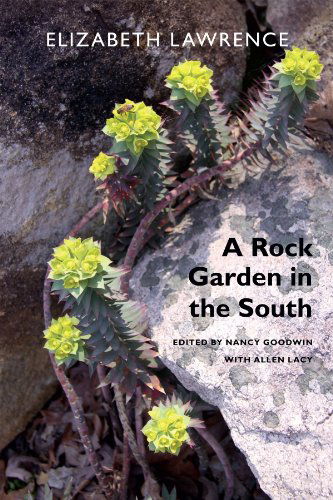 Cover for Elizabeth Lawrence · A Rock Garden in the South (Paperback Book) (2014)