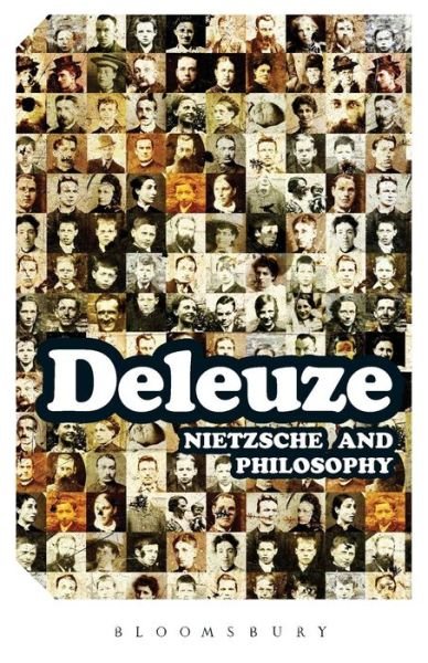 Cover for Deleuze, Gilles (No current affiliation) · Nietzsche and Philosophy - Continuum Impacts (Paperback Book) [New edition] (2006)