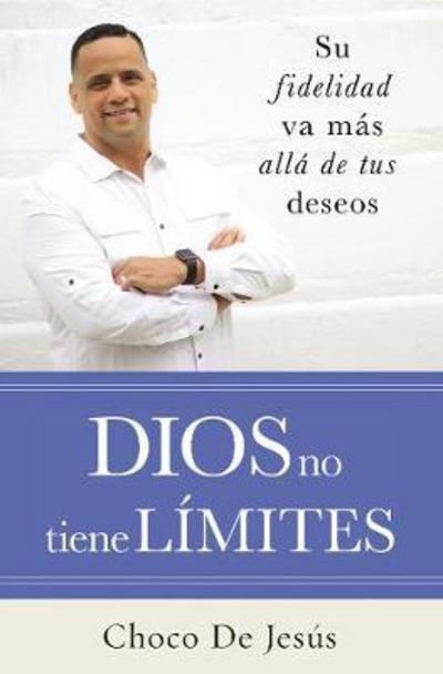 Cover for De Jesus Choco De Jesus · Muevase a mas: Las sorpresas ilimitadas de un Dios fiel (Pocketbok) (2018)