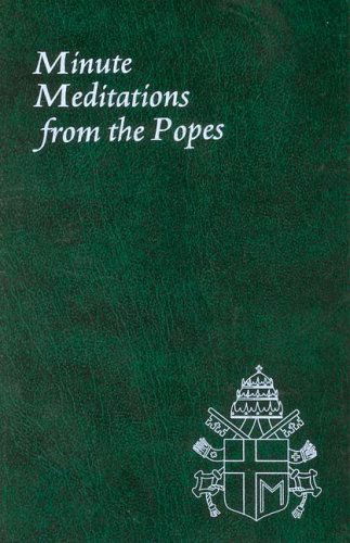 Minute Meditations from the Popes - Jude Winkler - Boeken - Catholic Book Publishing Corp - 9780899421759 - 1994