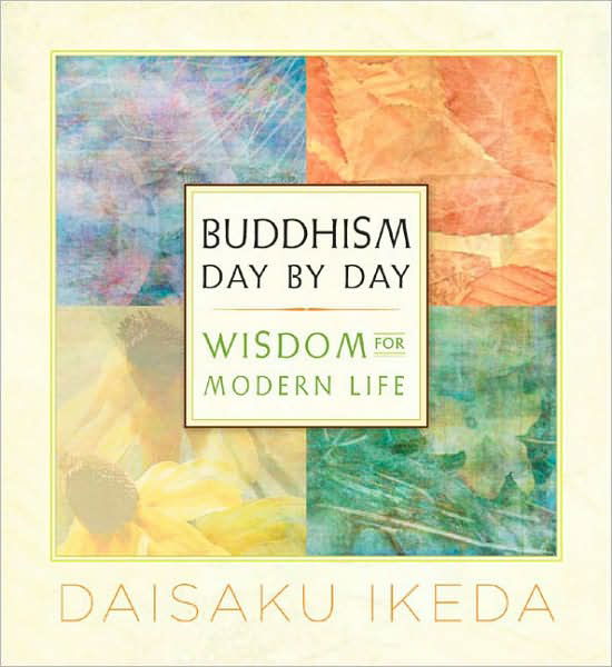 Cover for Daisaku Ikeda · Buddhism Day by Day: Wisdom for Modern Life (Paperback Book) (2006)