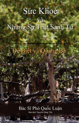 Cover for Luan Quoc Pho · Suc Khoe Và Nhung Su That Sanh Tu (Pocketbok) [Vietnamese edition] (2012)